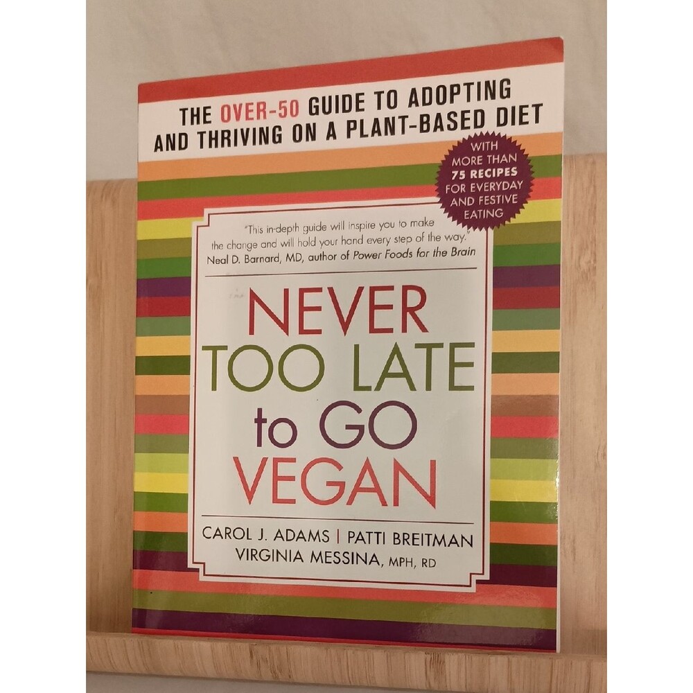 Never Too Late to Go Vegan - Paperback Book Plant Based